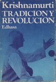 Tradicion Y Revolucion by J. Krishnamurti Spanish Second Edition