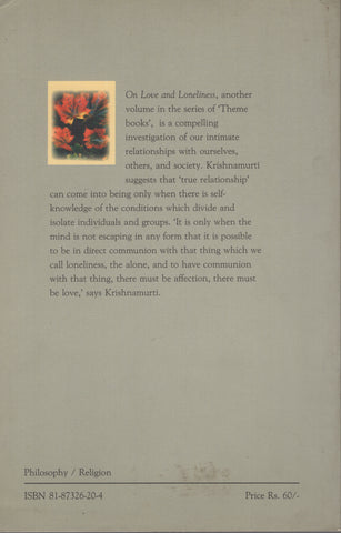 On Love and Loneliness by J. Krishnamurti First Indian Edition