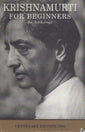 Krishnamurti for Beginners by Jiddu Krishnamurti