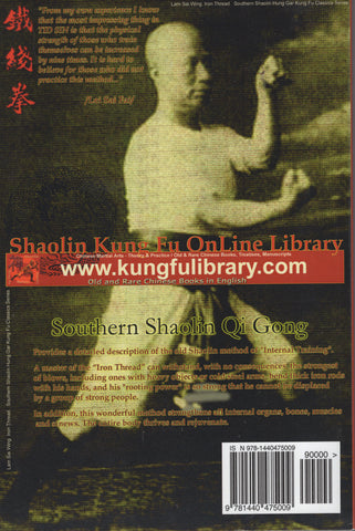 Iron Thread. Southern Shaolin Hung Gar Kung Fu Classics Series by Lam Sai Wing