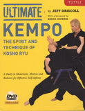 Ultimate Kempo: The Spirit and Technique of Kosho Ryu by Jeff Driscoll