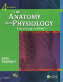 The Anatomy and Physiology Learning System 4th Edition by Edith Applegate MS