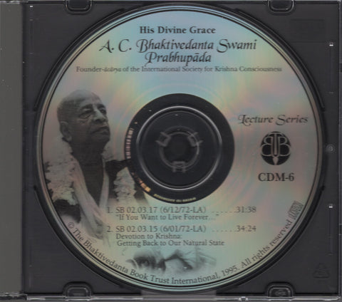 Bhaktivedanta Swami Prabhupada Lectures Series CDM-6 Devotion to Krishna