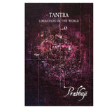 Tantra: Liberation In The World By Prabhuji Hardcover NEW