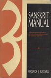 Sanskrit Manual by Roderick S. Bucknell