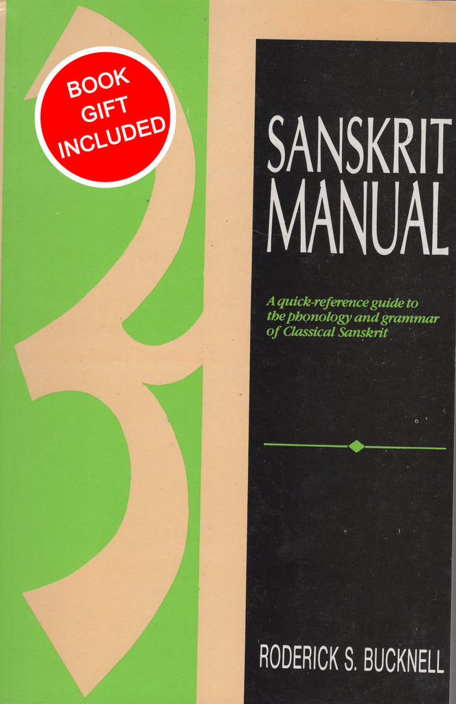 Sanskrit Manual by Roderick S. Bucknell