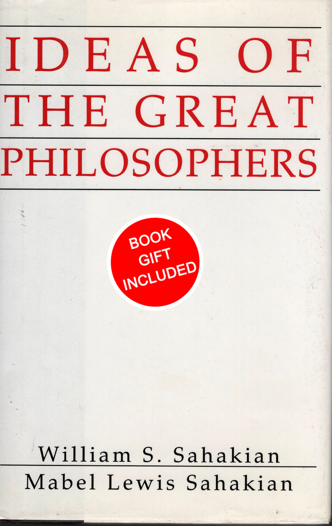 Ideas Of The Great Philosophers by William & Mabel Sahakian Hardcover