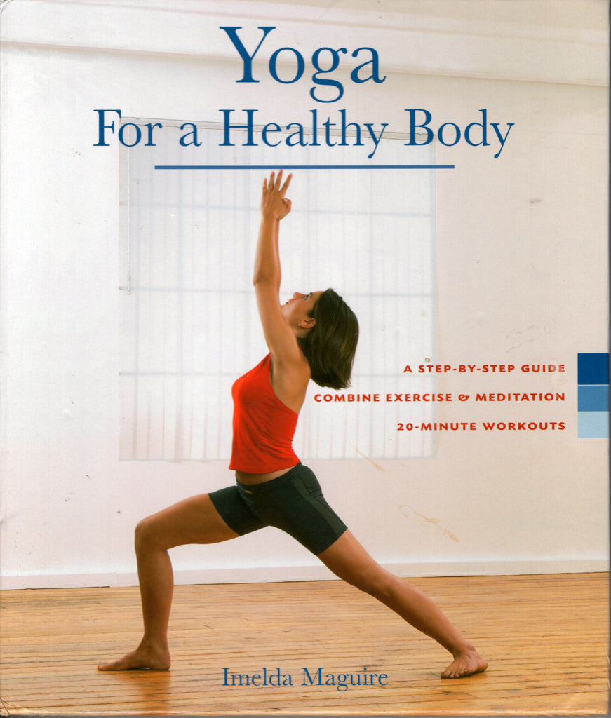 Yoga for a Healthy Body By Imelda Maguire