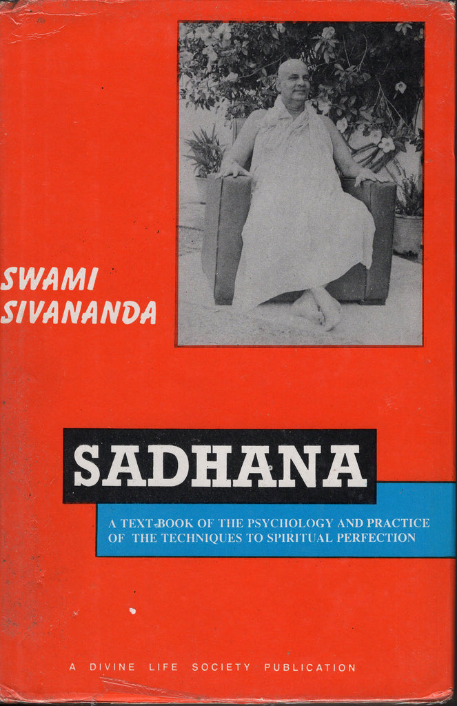 Sadhana by Swami Sivananda Hardcover