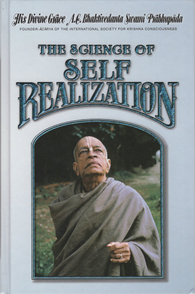 The Science of Self Realization Hardcover by A. C. Bhaktivedanta Swami Prabhupad