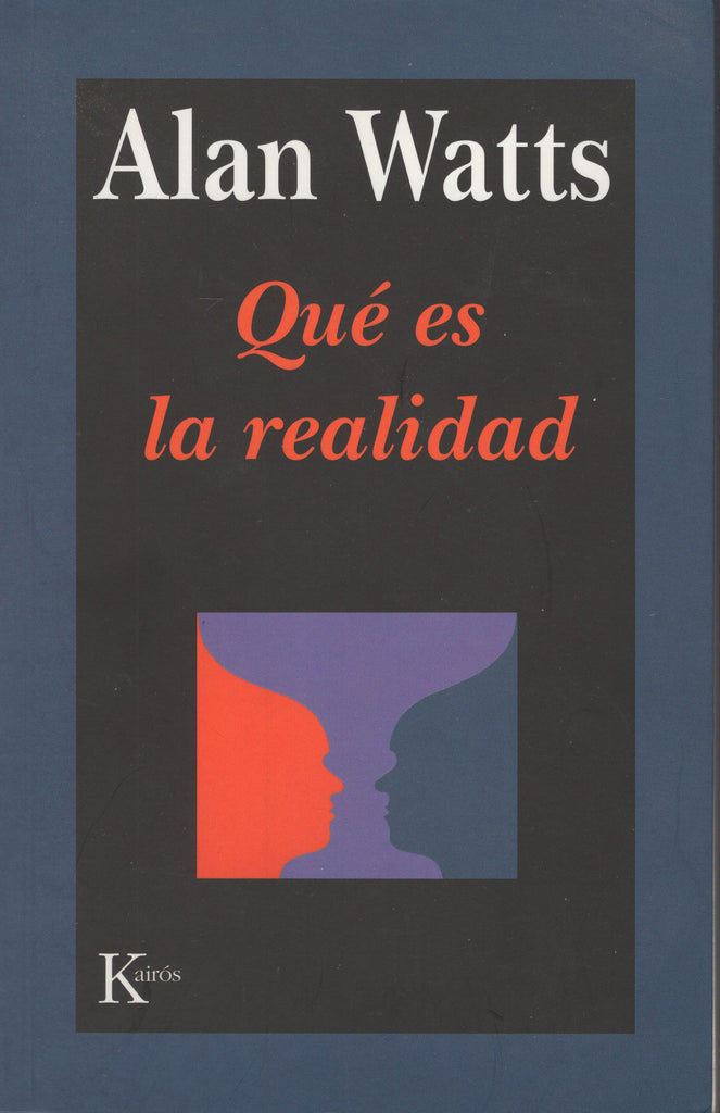 Que Es La Realidad ? by Alan Watts Paperback – July, 1996 Spanish Edition