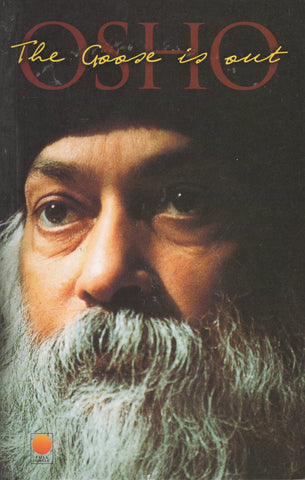 The Goose Is Out by Osho - Paperback