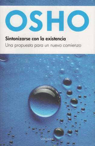 Sintonizarse con la existencia by Osho - Spanish Edition Paperback – March 30, 2