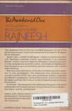 The Awakened One - The Life and Work of Bhagwan Shree Rajneesh