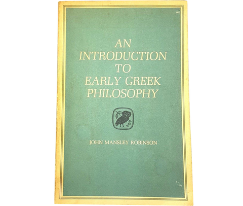 Introduction to Early Greek Philosophy by John M. Robinson Paperback 1968