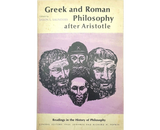 Greek and Roman Philosophy after Aristotle by Jason L. Saunders (1966, Paperback