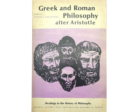Greek and Roman Philosophy after Aristotle by Jason L. Saunders (1966, Paperback