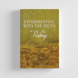 Experimenting with the Truth by Prabhuji New Hardcover