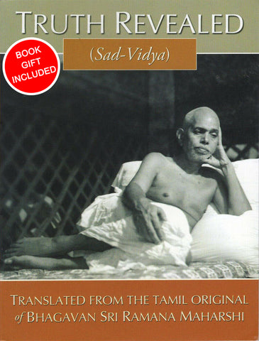 Truth Revealed (Sad-Vidya) By Bhagavan Sri Ramana Maharshi NEW with a Book Gift