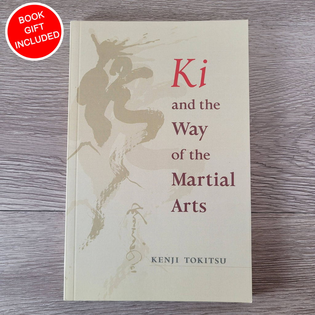Ki and the Way of the Martial Arts by Kenji Tokitsu
